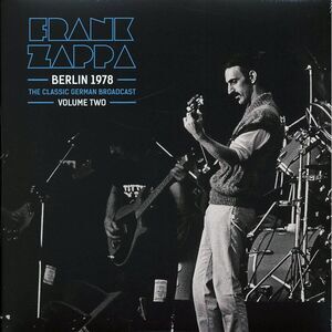 Frank Zappa - Berlin 1978 Volume 2: The Classic German Broadcast (2xLP) - Vinyl